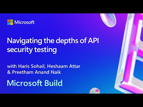 Navigating the depths of API security testing | BRK222