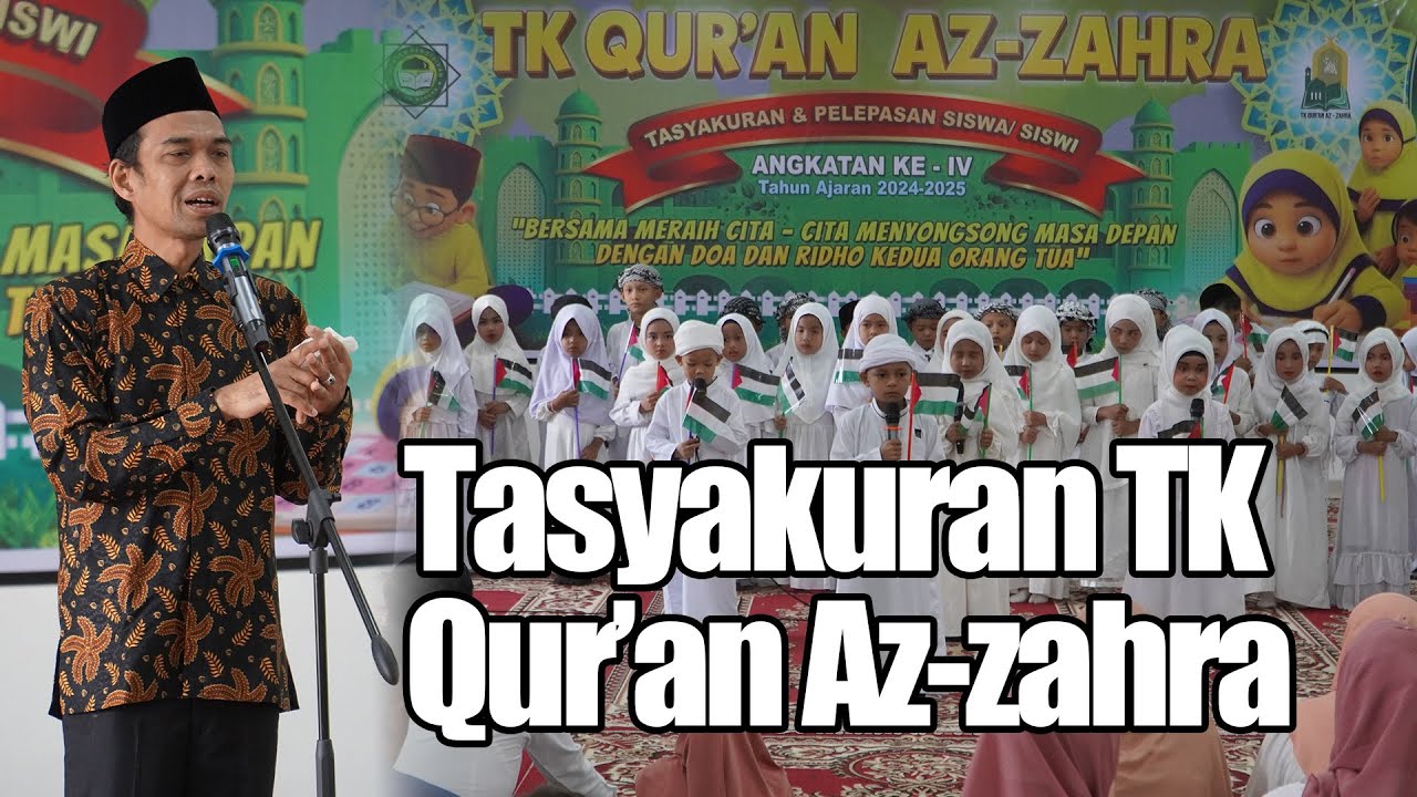 Tasyakuran & Pelepasan Siswa/Siswi TK Qur'an Az-Zahra Angkatan IV 2025