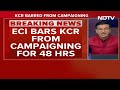 KCR News | KCR Barred From Campaigning For Derogatory Remarks Against Congress  - 03:53 min - News - Video