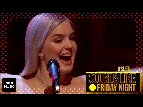 Anne-Marie - Friends (on Sounds Like Friday Night)
