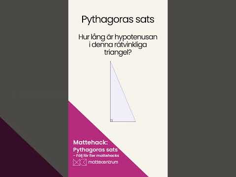 Pythagoras sats: Enkel och snabb genomgång