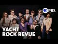 Yacht Rock Revue: 70s & 80s Hits, Live from New York | Sneak Peek | PBS