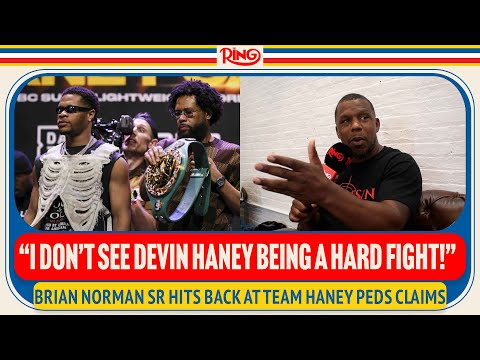 Brian Norman Sr HITS BACK At Bill & Devin Haney Over Steroids Claim