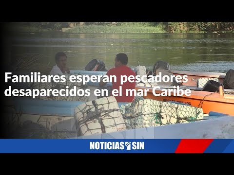 Familias esperan pescadores perdidos en mar Caribe