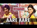 Aare Aare Song Besharam | Ranbir Kapoor, Pallavi Sharda | Latest Bollywood Movie 2013