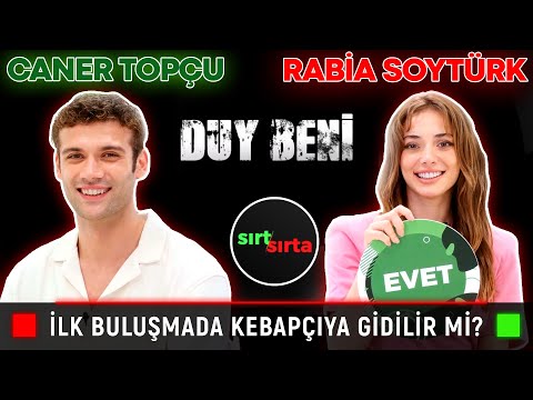 Rabia Soytürk ve Caner Topçu Sırt Sırta'da! İlk Buluşmada Kebapçıya Gidilir mi? 😂