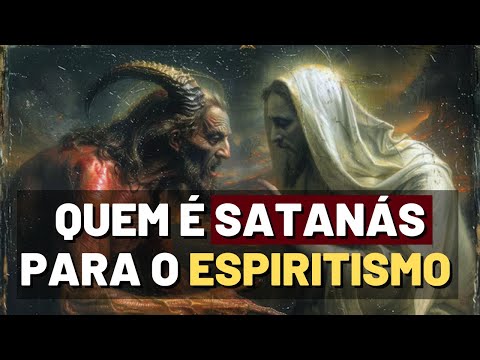 SATANÁS NÃO EXISTE SEGUNDO O ESPIRITISMO I Canal Espírita Responde #142