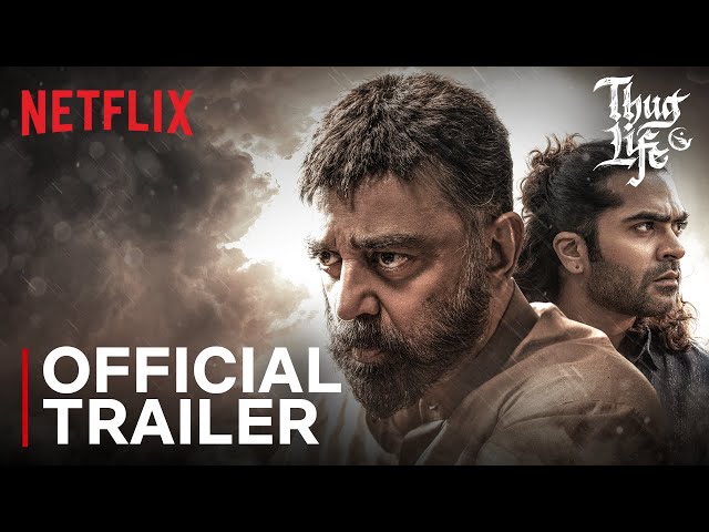 Thug Life | Tamil Trailer | Kamal Haasan, STR | Netflix India