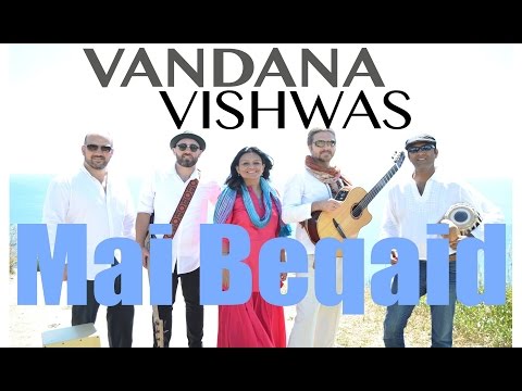 Vandana Vishwas - Mai Beqaid (Flamenco) - Vandana Vishwas