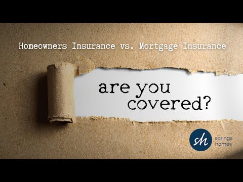 Homeowners Insurance vs Mortgage Insurance