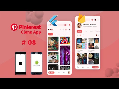 Android and iOS Pinterest Clone Hybrid App Development – Firebase & Flutter with Null Safety Course