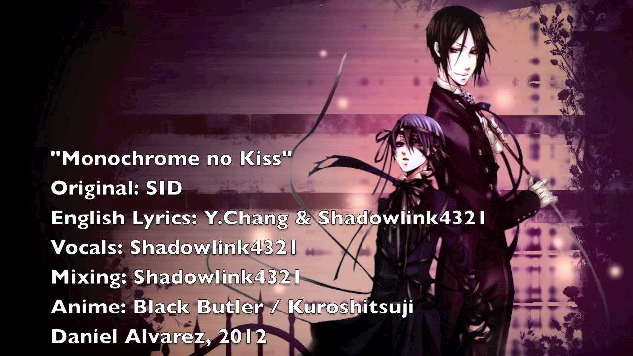 ENGLISH 'Monochrome no Kiss' Kuroshitsuji/Black Butler (Full) - YouTube