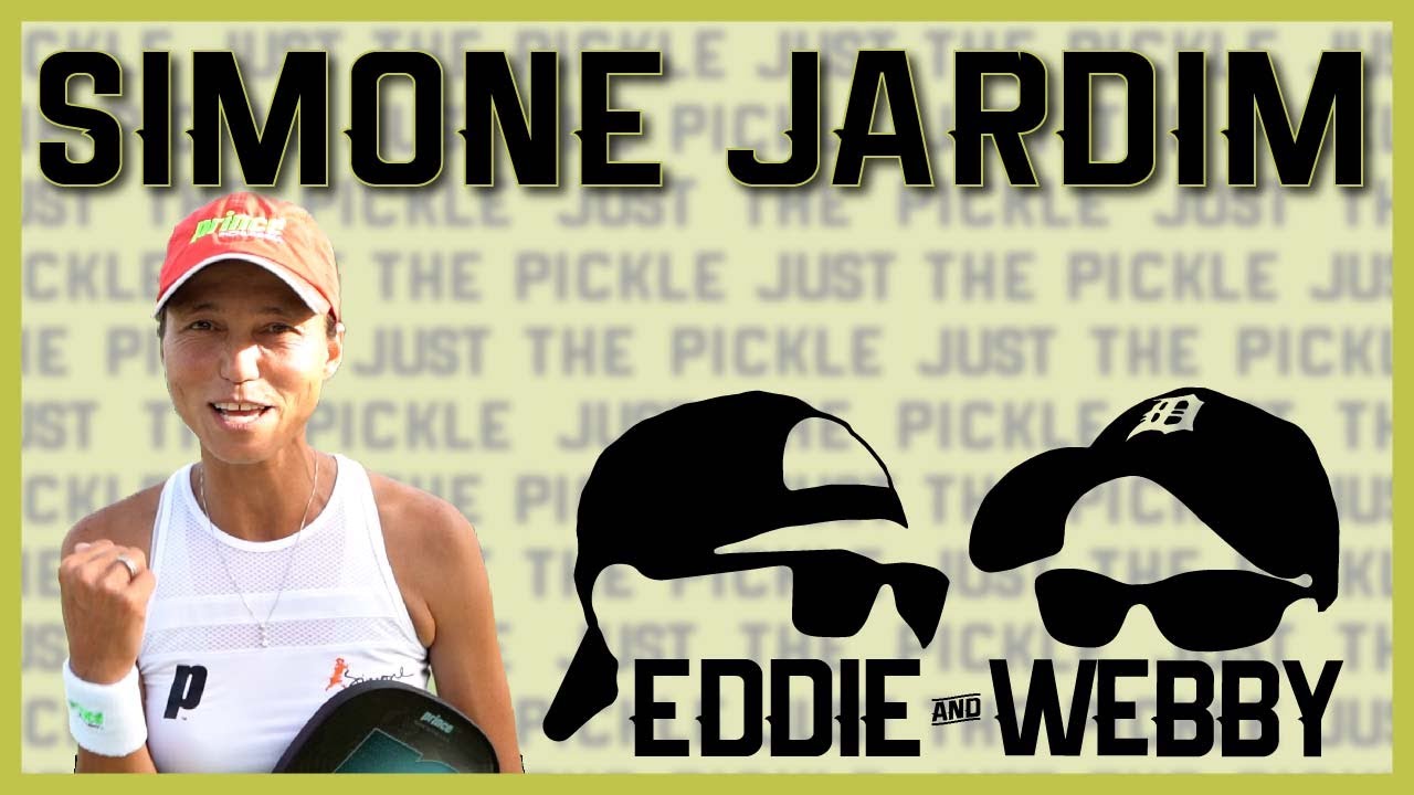 Pickleball Podcast 97 - Simone Jardim - Just The Pickle from Episode 50