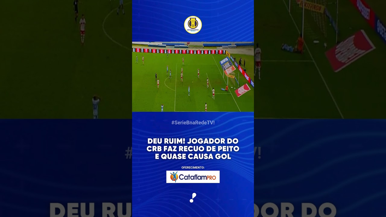 DEU RUIM CBR 2 x 0 Paysandu   Série B 2025