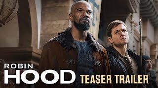 Robin Hood (2018 Movie) Teaser T