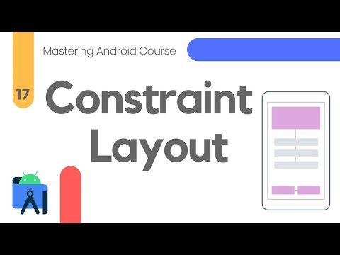 Constraint Layouts in Android Studio – Mastering Android #17