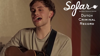 Dutch Criminal Record - Room With a View | Sofar London