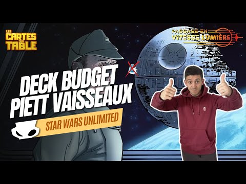 STAR WARS UNLIMITED - DECK BUDGET PIETT VAISSEAUX - SET 4