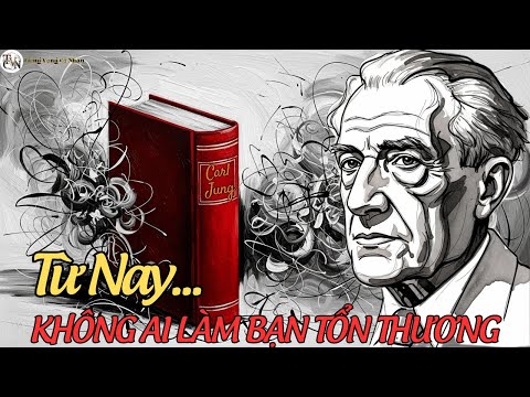 Bí mật Trở Thành Người Không Thể Bị Lay Chuyển | Carl Jung