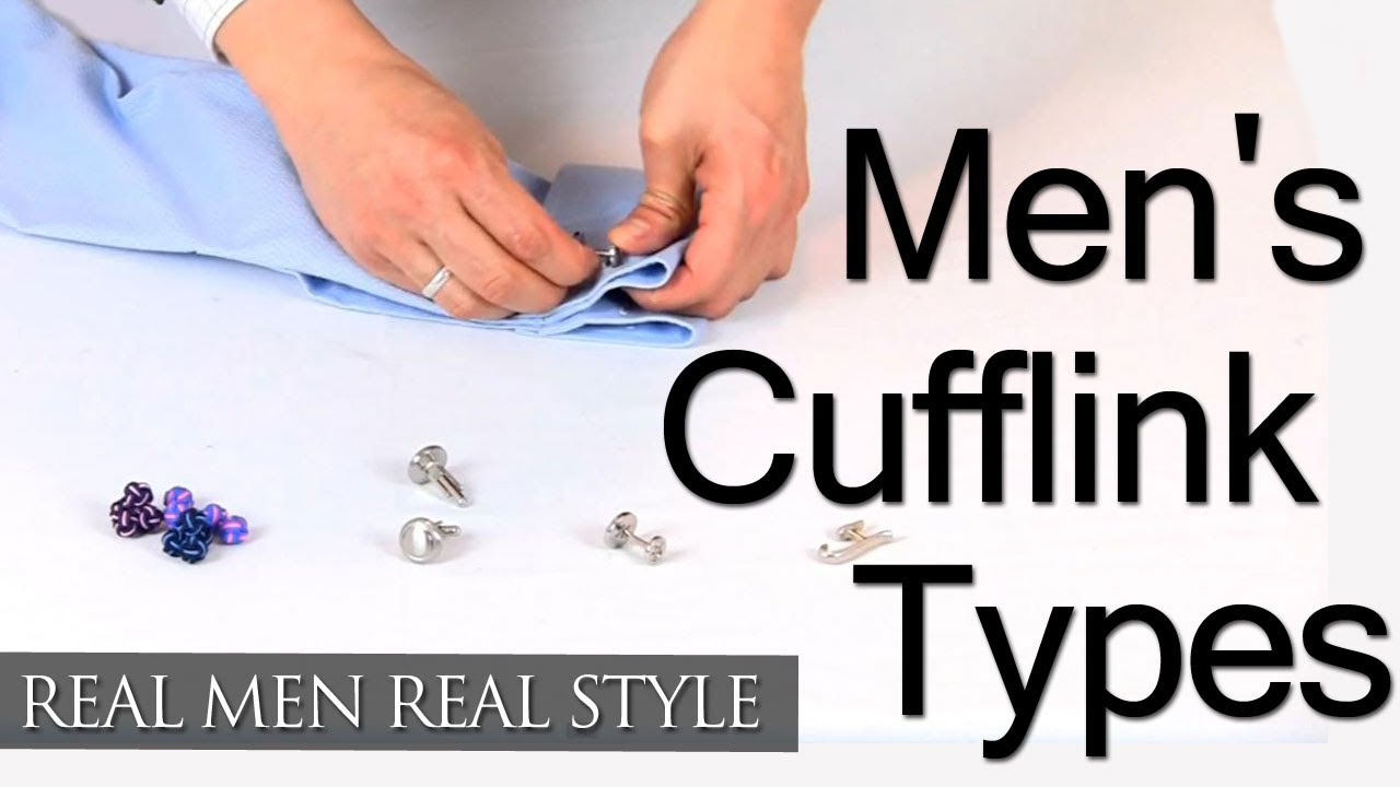 Types Of Mens Cufflinks Cufflink Jewelry Style Overview French Cuff Cufflink Wearing Tips