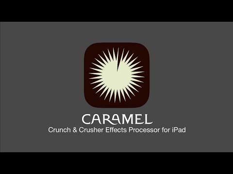 Introducing Caramel - Crunch & Crusher Effect for iPad
