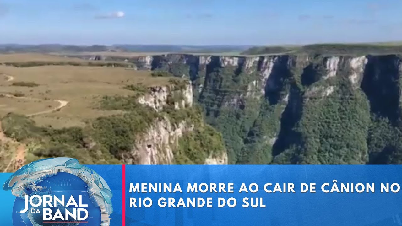 Menina morre ao cair de cânion no Rio Grande do Sul | Jornal da Band