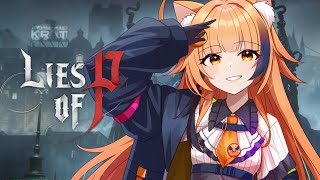 【Lies of P】I'll run until the ending! I'll lie and pierce the enemy wi