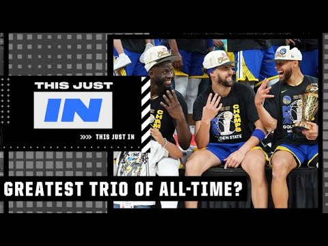 Warriors Big 3: The greatest trio of all-time? | This Just In video clip