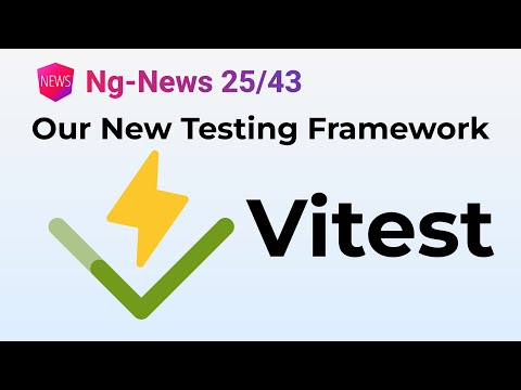 Ng-News 25/43: Vitest - Angular's New Testing Framework