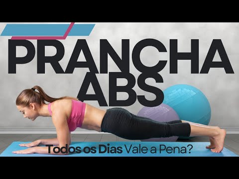 Prancha Abdominal Todos os Dias Vale a Pena? Tudo Sobre PRANCHA Ventral!