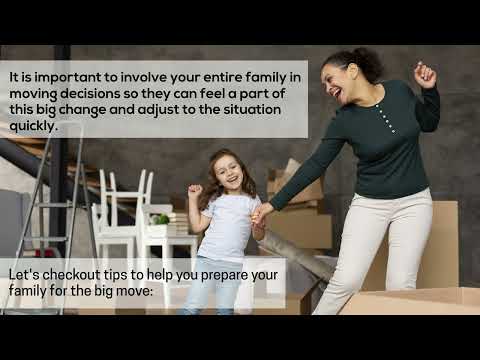 How To Prepare Your Family For The Big Move?