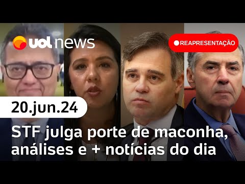 STF julga porte de maconha, Moraes e Lira e mais notícias: UOL News 2ª Edição | Reapresentação 20/06