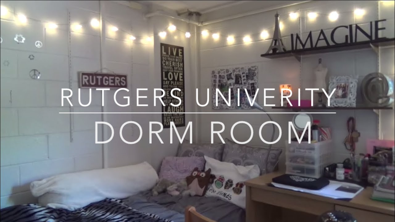 Dorm Room Tour And Tips Rutgers University Youtube