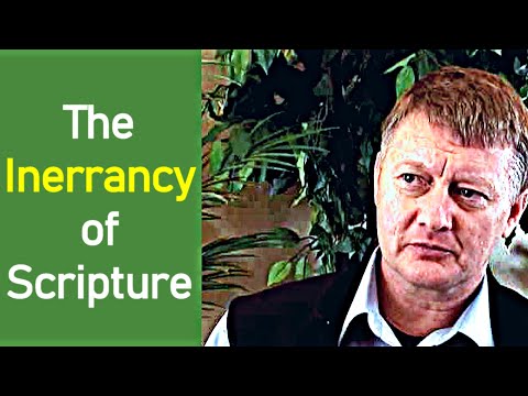 The Inerrancy of Scripture The Great Watershed - Peter Hammond