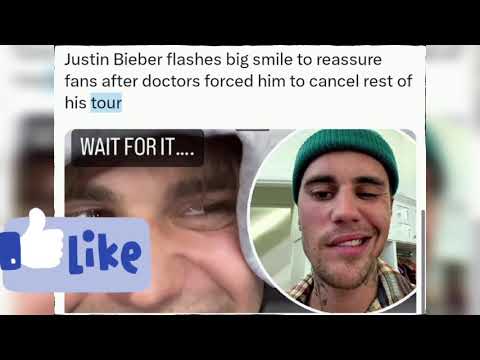 Justin Bieber flashes big smile to reassure fans after doctors forced him to cancel rest of his tour