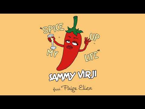 Sammy Virji - Spice Up My Life feat. Paige Eliza (…