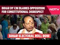Bihar Electoral Roll Controversy: Deputy CM Blames Opposition For Constitutional Disrespect