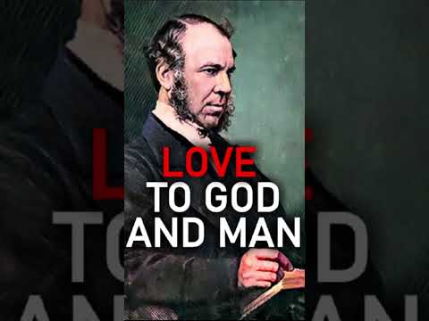 LOVE TO GOD AND MAN -  J. C. RYLE SERMON #shorts #Jesus #JesusChrist #Christian #christianshorts