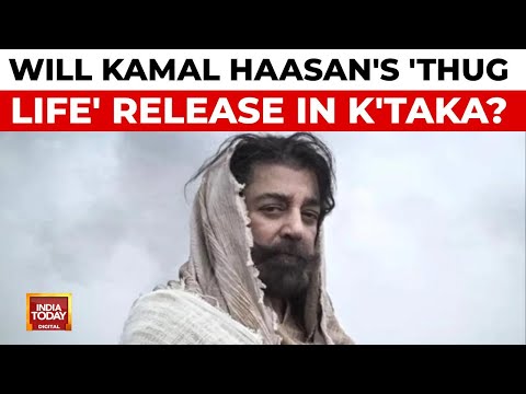 Kamal Haasan Seeks Karnataka HC Protection For 'Thug Life' Release Amid Language Row | India Today