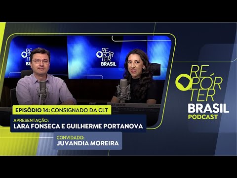 Repórter Brasil Podcast | Consignado da CLT