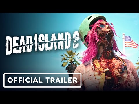 Dead Island 2: Ultimate Edition - Official Launch Trailer