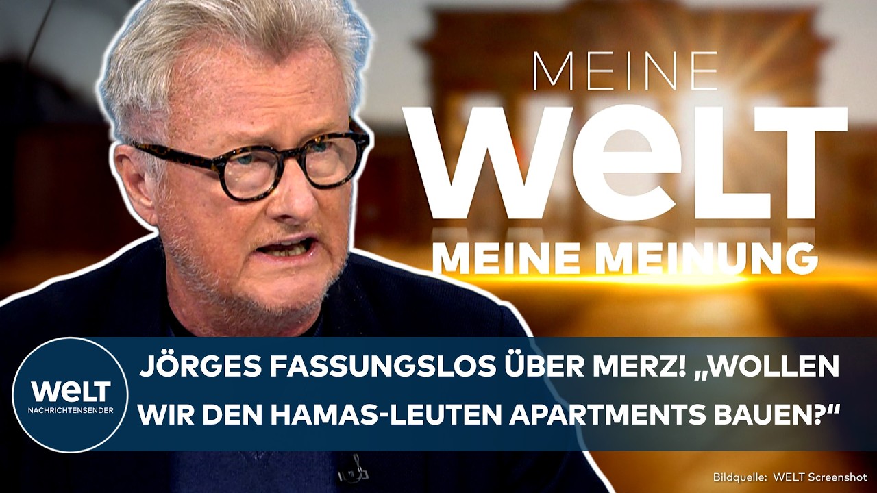 GAZA: Jörges fassungslos über Merz! "Wollen wir den Hamas-Leuten Apartments bauen?"