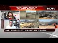 Sukhoi, Mirage Fighter Jets Crash Near Gwalior, 1 Pilot Dead  - 04:28 min - News - Video