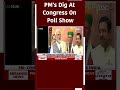 PMs Dig At Congress On Poll Show: Dont Vent Frustration In Parliament
