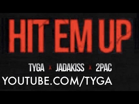 Tyga - Hit Em Up ft 2pac, Jadakiss [HOTEL CALIFORNIA]