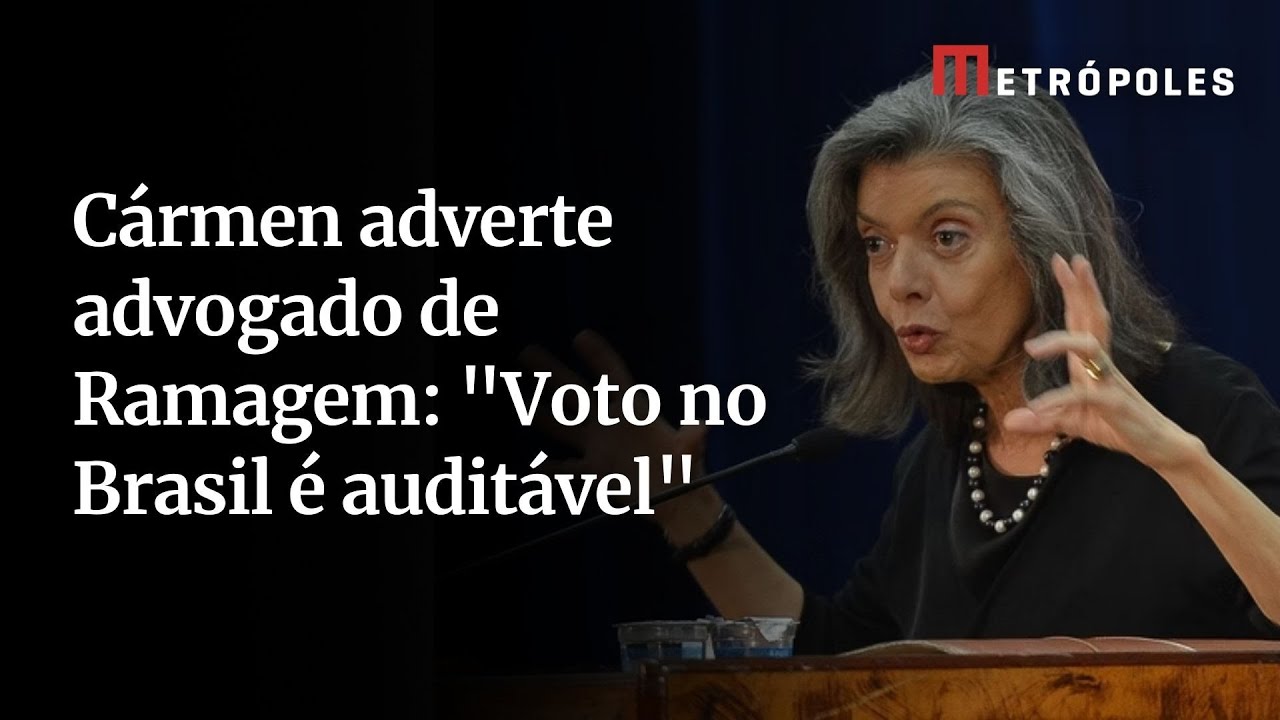 Carmén adverte advogado de Ramagem Voto no Brasil é auditável