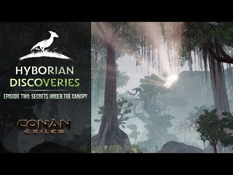 Hyborian Discoveries: Episode 2: Secrets Under The Canopy | Conan Exiles