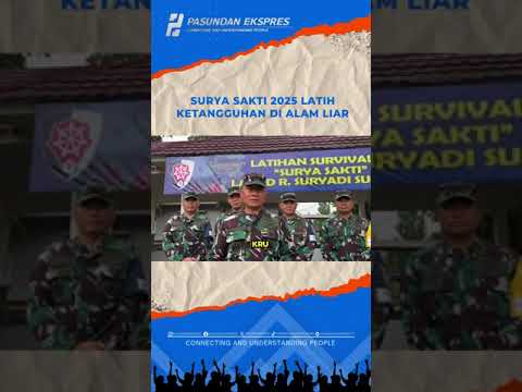 Surya Sakti 2025 latih ketangguhan di alam liar #shortvideo#tniau #tni #subang