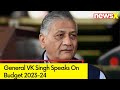 This Budget Reflects Continuity | General VK Singh Speaks On Budget 2023-24 | NewsX Exclusive