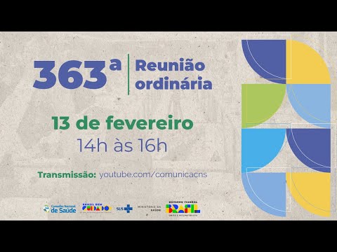 363ª Reunião Ordinária do Conselho Nacional de Saúde